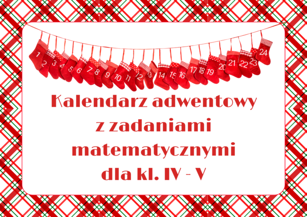 Kalendarz adwentowy dla kl. IV - V (2023 r.)