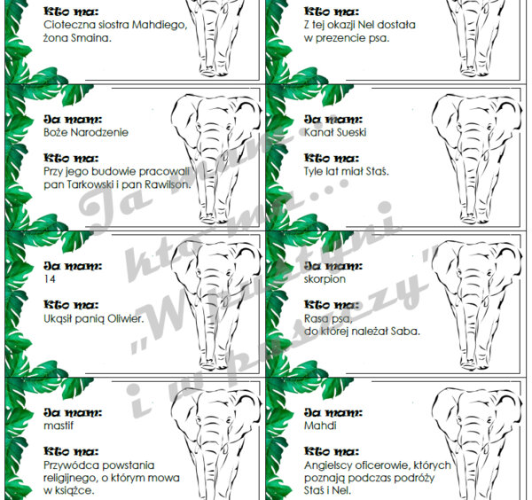 Ja mam... kto ma... "W pustyni i w puszczy"