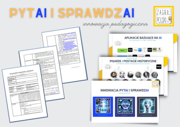 Innowacja pedagogiczna "PytAI i sprawdzAI" (aplikacje bazujące na AI, czyli sztucznej inteligencji)