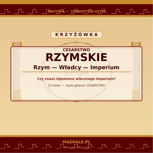 KRZYŻÓWKA "CESARSTWO RZYMSKIE" KARTA PRACY + KLUCZ ODPOWIEDZI