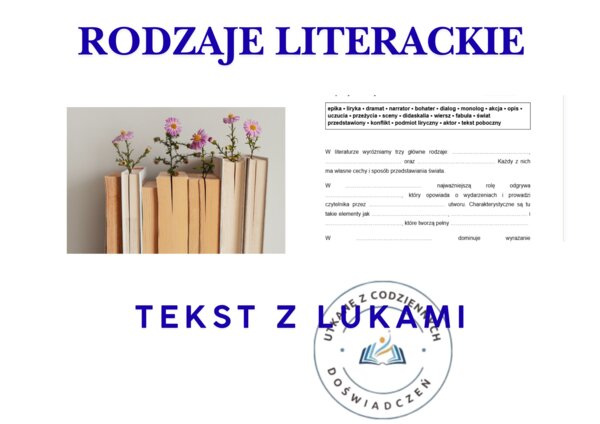 TEKST Z LUKAMI — Rodzaje literackie