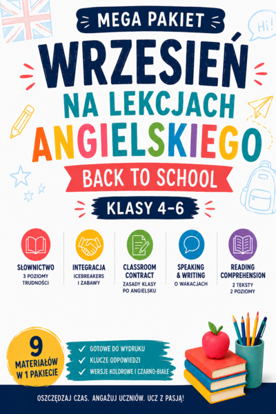Wrzesień na lekcjach angielskiego | Mega pakiet BACK TO SCHOOL | Klasy 4–8 | Gotowe materiały + scenariusze