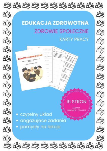 Zdrowie społeczne - karty pracy na edukację zdrowotną