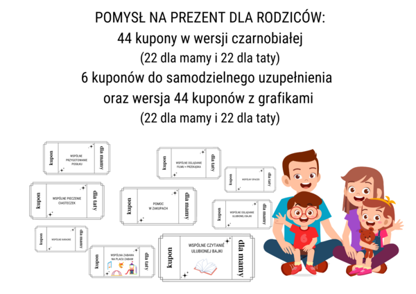 Kupony na Dzień Mamy i Dzień Taty: 44 kupony czarnobiałe oraz 44 kupony z kolorowymi grafikami + 6 kuponów pustych
