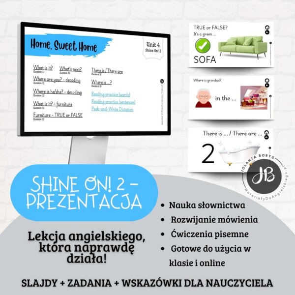 Prezentacja Shine On! 2 – Unit 4 Home, Sweet Home
