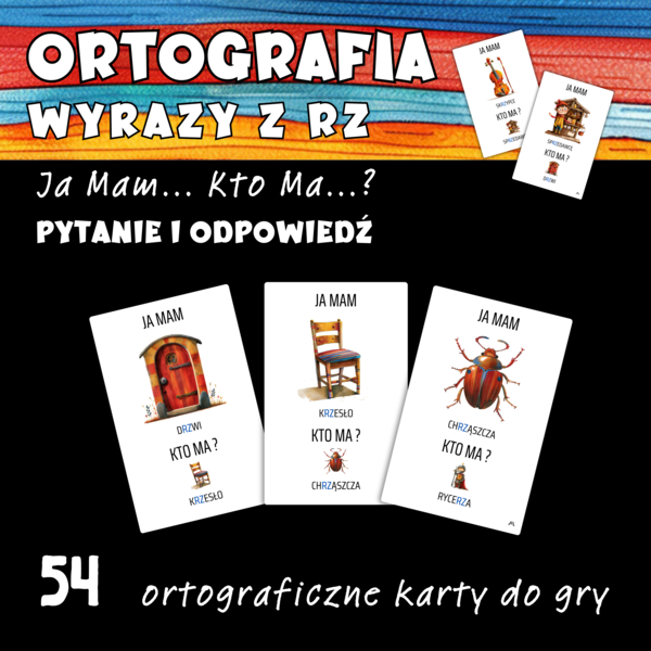 Ja mam ... Kto ma ...? - wyrazy z rz