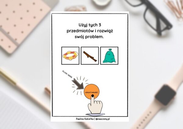 Użyj tych trzech przedmiotów i rozwiąż swój problem. Kreatywna gra.