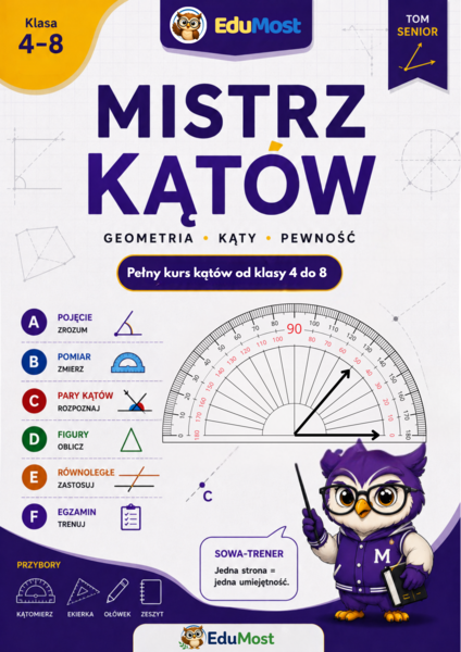 Mistrz Kątów – Geometria. Ćwiczenia dla klas 4–8 z odpowiedziami (PDF)