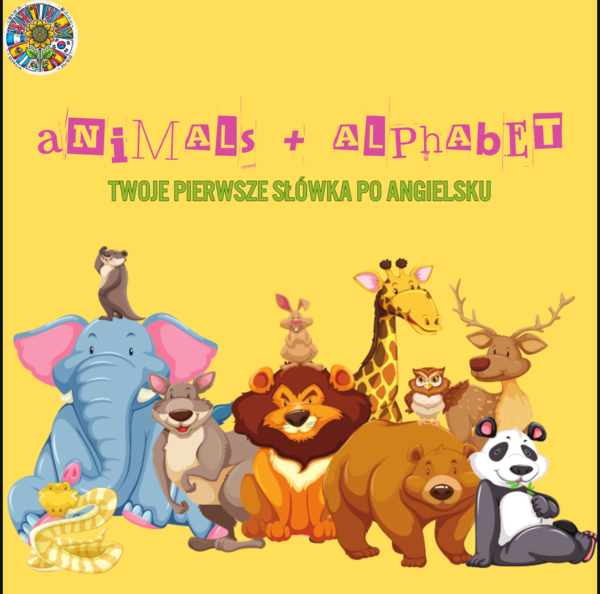 Twoje pierwsze słówka po angielsku - zwierzęta + alfabet