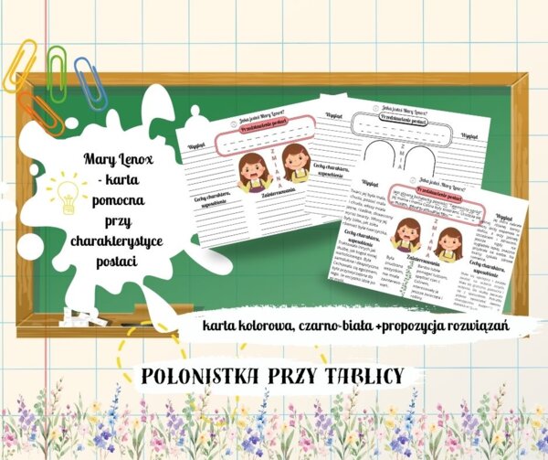 Jaka jesteś, Mary Lennox? Karta - charakterystyka - wersja kolorowa i czarno-biała + propozycja rozwiązań