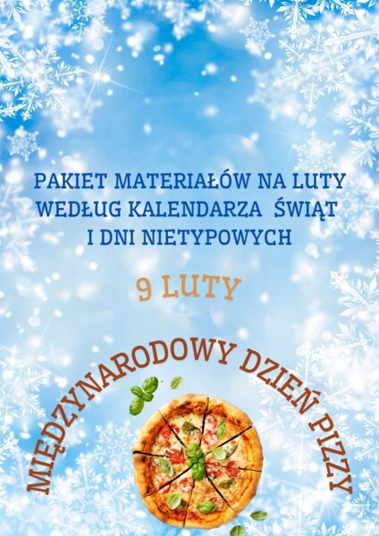 PAKIET MATERIAŁÓW NA LUTY WEDŁUG KALENDARZA ŚWIĄT I DNI NIETYPOWYCH.