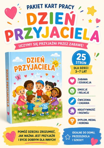 Dzień Przyjaciela – pakiet edukacyjny  (25 stron PDF, przedszkole 3–7 lat)