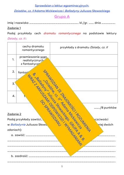 "Dziady, cz. II" Adama Mickiewicza & "Balladyna" Juliusza Słowackiego - duży sprawdzian z obu lektur z kluczem odpowiedzi.