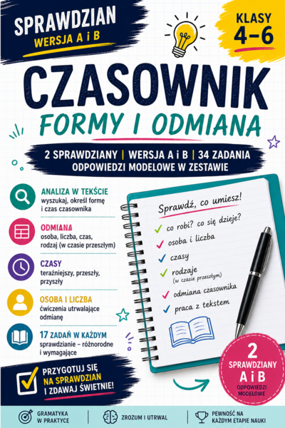 Czasownik – sprawdzian kl. 4–6 | wersja A i B | 17 zadań + odpowiedzi modelowe