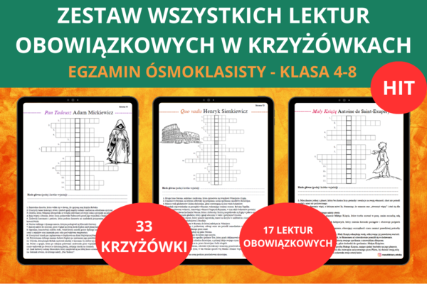Krzyżówki z lektur obowiązkowych – 33 krzyżówki | Lektury obowiązkowe | Powtórka do egzaminu ósmoklasisty | Sprawdzian, kartkówka, praca na lekcji, karty pracy | Pan Tadeusz, Quo vadis, Syzyfowe prace, Kajko i Kokosz, Chłopcy z Placu Broni