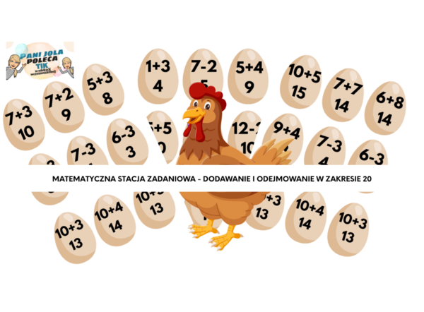 "Jajko i kura" matematyczna stacja zadaniowa - dodawanie i odejmowanie w granicach 20.