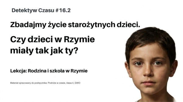 Historia 4 - Rodzina i szkoła - rozdział 16.2-  GWO 26/27