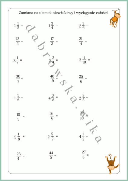 Zamiana na ułamek niewłaściwy i wyciąganie całości - karta pracy