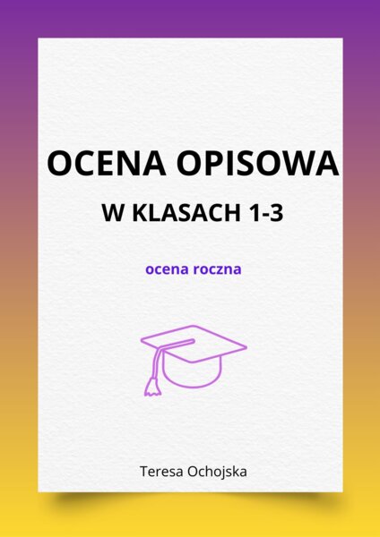 Roczna ocena opisowa w klasach 1-3