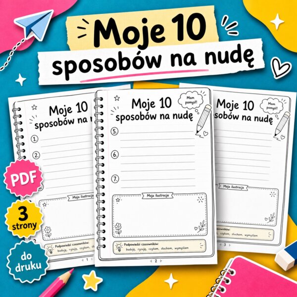Moje 10 sposobów na nudę