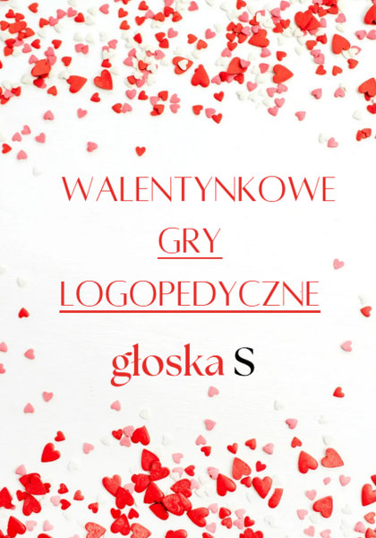 Logopedia -  walentynkowe gry logopedyczne  głoska s