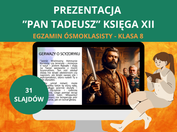 Prezentacja – „Pan Tadeusz”, księga XII: Polonez, koncert Jankiela, zaręczyny Tadeusza i Zosi [PPTX] – język polski, klasa 8, E8