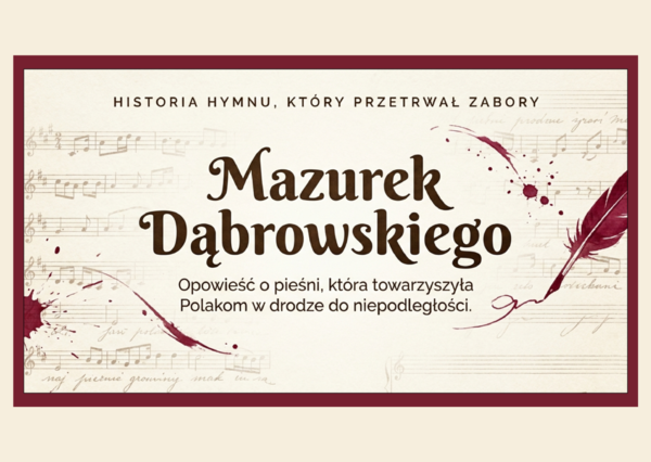 🏫MAZUREK DĄBROWSKIEGO - prezentacja - 18 slajdów