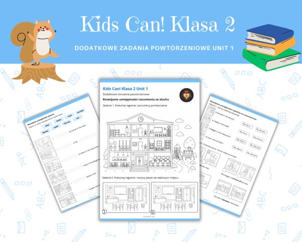 Kids Can 2 Unit 1 Dodatkowe zadania