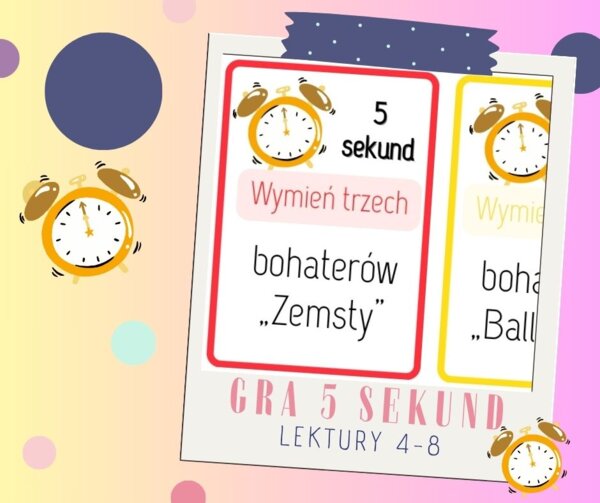 5 sekund lektury - gra dydaktyczna dla klas 4-8