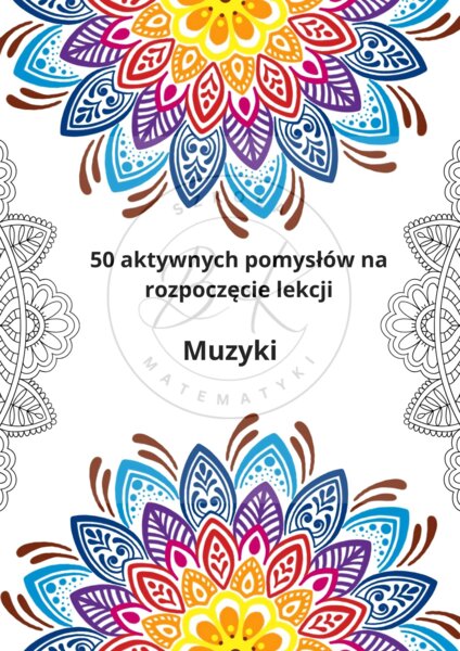 50 aktywnych pomysłów na rozpoczęcie lekcji muzyki