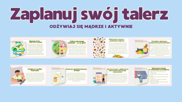 Edukacja Zdrowotna, Godzina wychowawcza- Zaplanuj swój talerz – odżywiaj się mądrze i aktywnie.– kl 7- 15 SLAJDÓW PDF