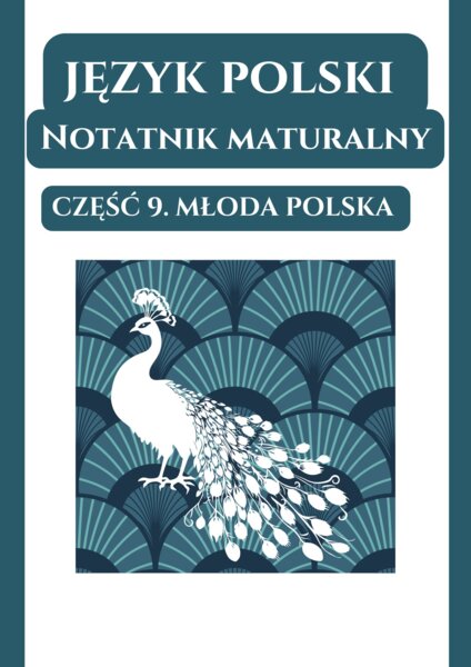📒Notatnik maturalny – Młoda Polska (wprowadzenie, Wesele, Chłopi)