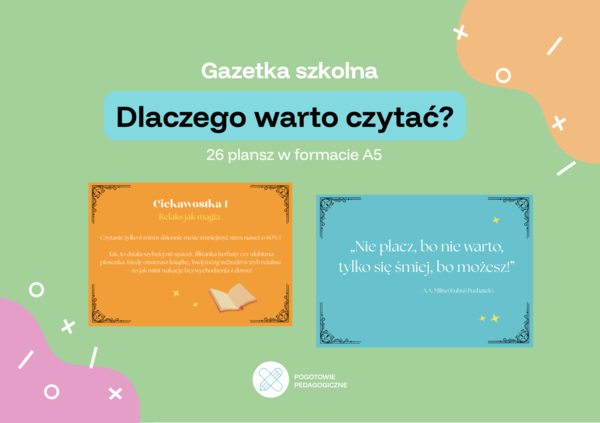 Gazetka szkolna "Dlaczego  warto czytać"? format A5, A4 - 26 plansz w kolorze