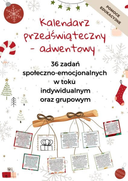 Kalendarz przedświąteczny adwentowy. 36 zadań społeczno-emocjonalnych w toku indywidualnym oraz grupowym - ebook