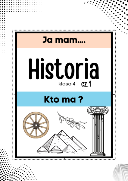 Ja mam…. Kto ma? Historia cz.1