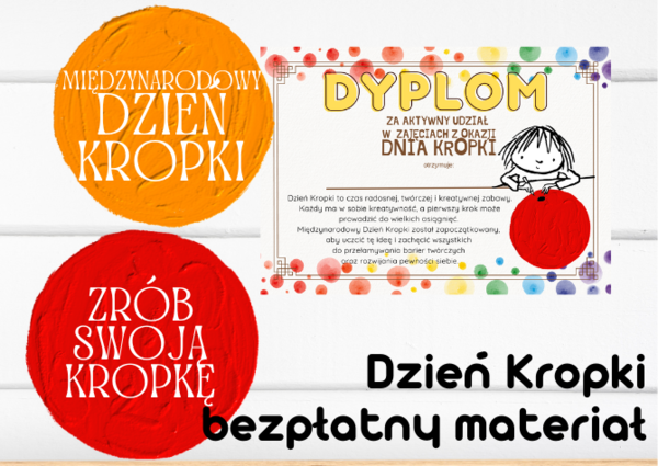 Dzień Kropki - Dyplom + dekoracja - bezpłatnie