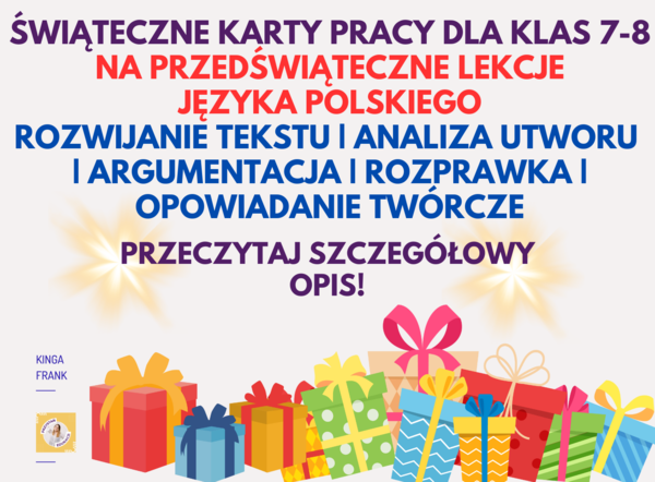🎄 Świąteczny zestaw zadań kreatywnych dla klas 7-8! argumentacja, analiza tekstu, rozprawka, przemówienie, opowiadanie twórcze