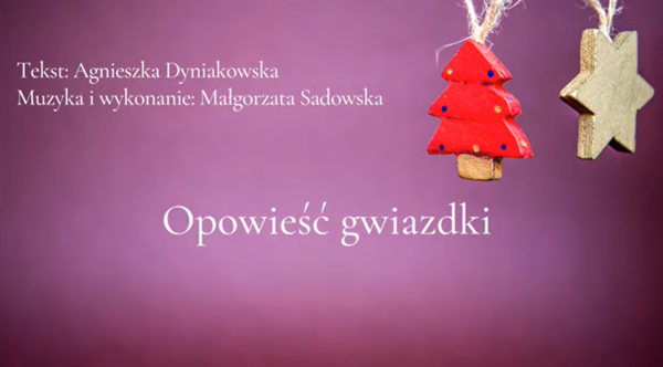 Opowieść gwiazdki - A.Dyniakowska, M.Sadowska