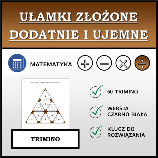 Trimino - Ułamki złożone dodatnie i ujemne | matematyka