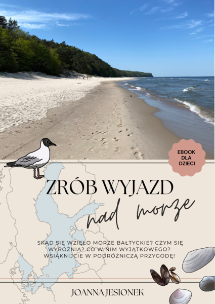 Zrób wyjazd nad morze - o Bałtyku dla dzieci