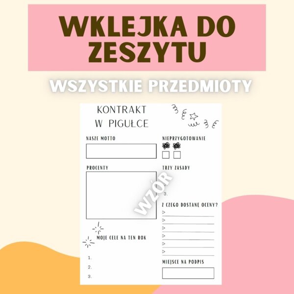 WKLEJKA DO ZESZYTU NA POCZĄTEK ROKU SZKOLNEGO, PIERWSZA LEKCJA, KLASOWY KONTRAKT, RÓŻNE PRZEDMIOTY, ANGIELSKI, MATEMATYKA, POLSKI