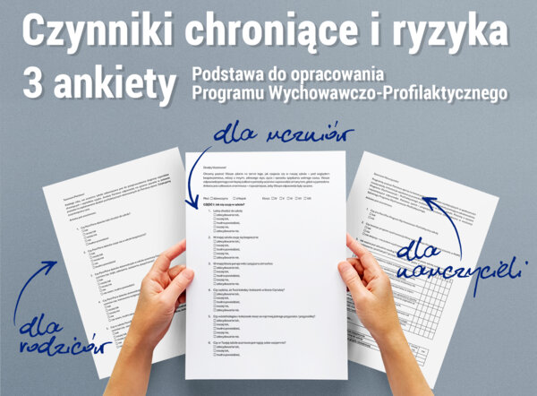 Czynniki chroniące i ryzyka - ankiety