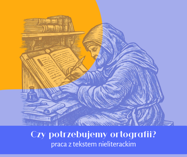 Czy potrzebujemy ortografii? Zestaw do ćwiczenia rozumienia tekstu formule na egzamin ósmoklasisty | E8