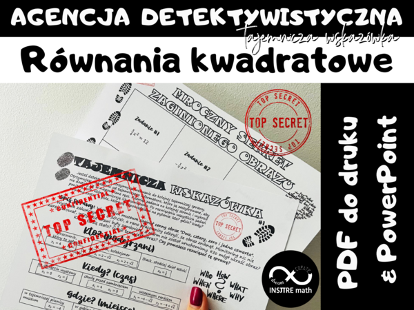 Agencja Detektywistyczna: tajemnicza wskazówka. Równania kwadratowe. Rozwiązywanie równań kwadratowych. Szkoła ponadpodstawowa.
