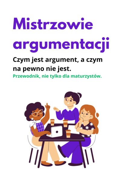 Rozprawka maturalna. Mistrzowie argumentacji. 17 stron pdf
