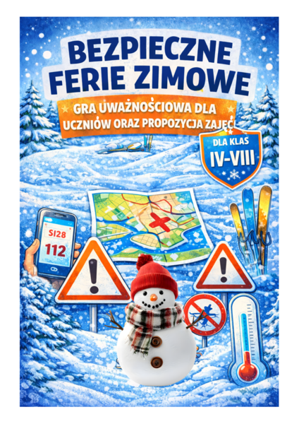 Bezpieczne ferie - gra i/lub scenariusz lekcji dla klas 4-8