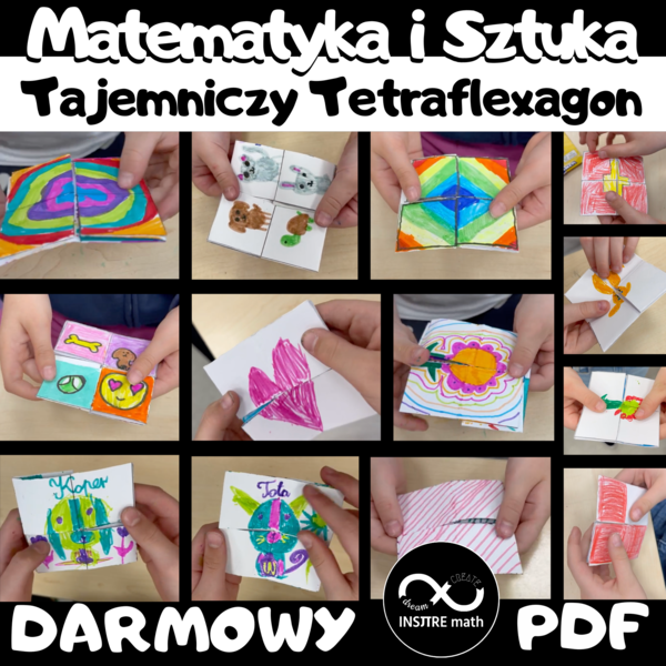 Tajemniczy Tetraflexagon. Darmowy projekt Math & Art na koniec lub początek roku, zajęcia kreatywne z matematyki.