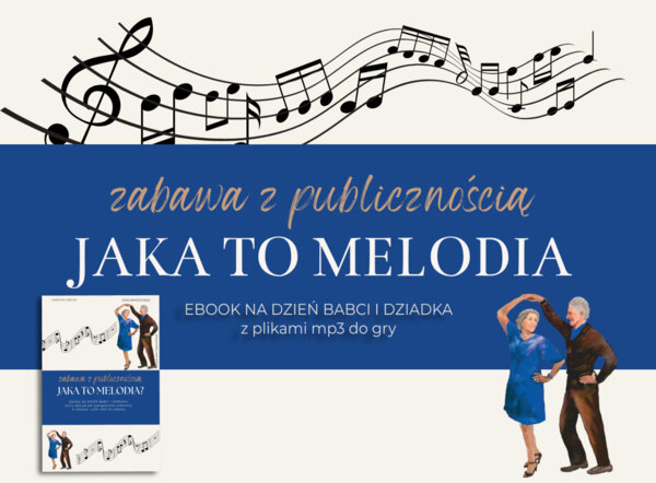 Jaka to melodia - zabawa z publicznością. Dzień Babci i Dziadka.