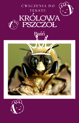 Karta pracy do baśni "Królowa pszczół" - Bracia Grimm