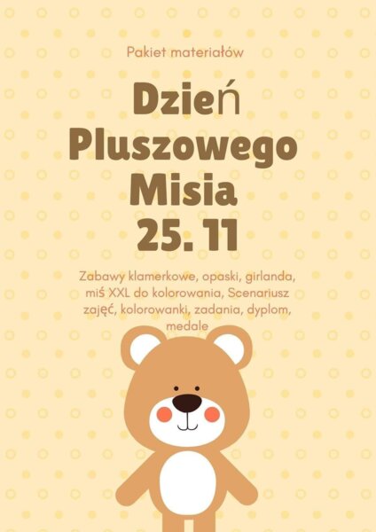 DZIEŃ PLUSZOWEGO MISIA DUŻY ZESTAW